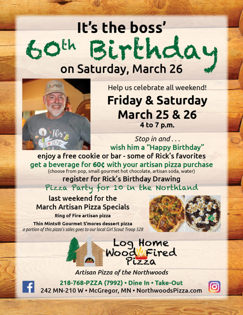Rick's 60th Birthday Celebration, Log Home Wood Fired Pizza, McGregor, MN