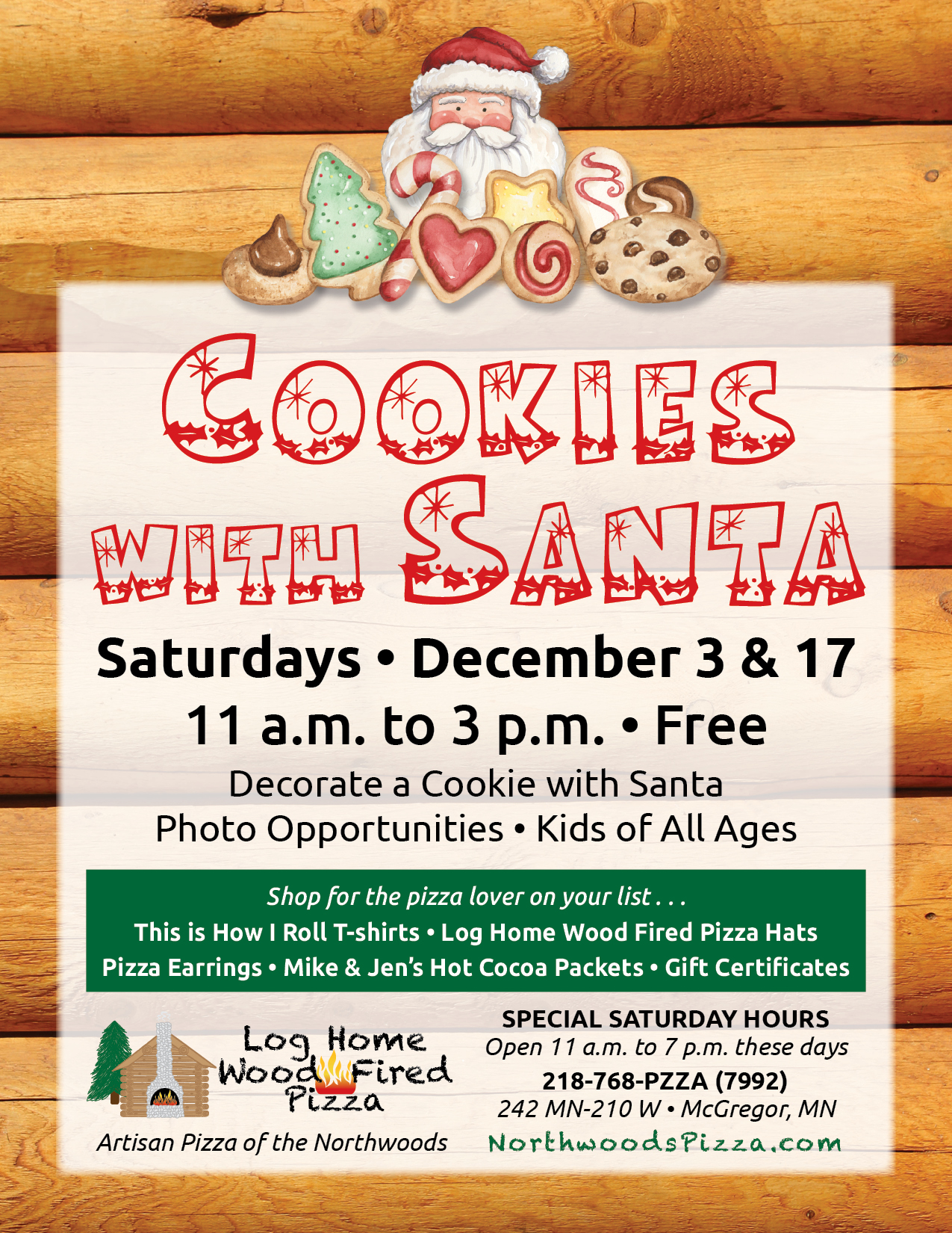 Cookies with Santa, Log Home Wood Fired Pizza, McGregor, MN
